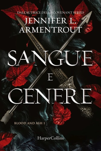 Sangue e cenere. Blood and Ash