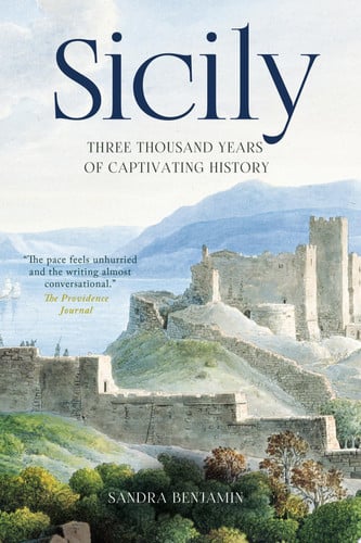 Sicily Three Thousand Years of Captivating History