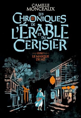Les chroniques de l'érable et du cerisier