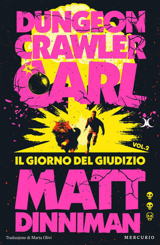 Il giorno del giudizio. Dungeon Crawler Carl