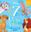 Cuccioli coraggiosi. 7 storie per la settimana. Ediz. a colori