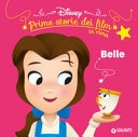 Belle. Prime storie dei film in rima. Ediz. illustrata