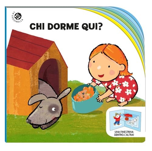 Chi dorme qui? Una finestrina dentro l'altra. Ediz. illustrata