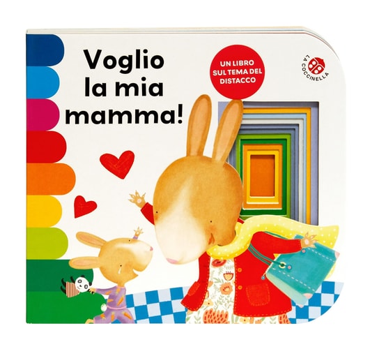 Voglio la mia mamma! Ediz. a colori