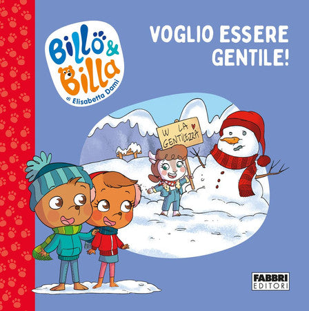 BILLO E BILLA. VOGLIO ESSERE GENTILE
