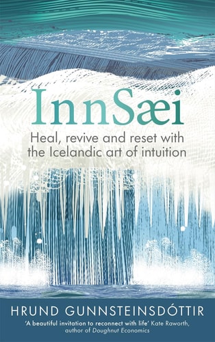 InnSaei Icelandic Wisdom for Turbulent Times
