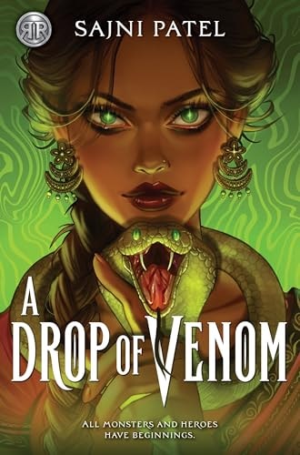 A Drop of Venom All Monsters and Heroes Have Beginnings