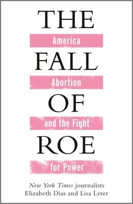 The Fall of Roe