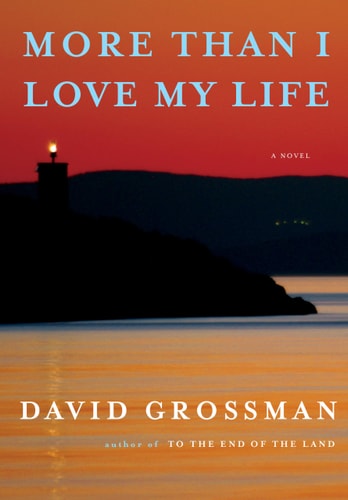 More Than I Love My Life A Novel