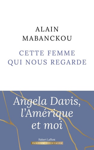 Cette femme qui nous regarde