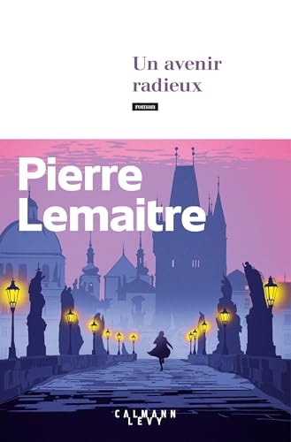 Un avenir radieux roman