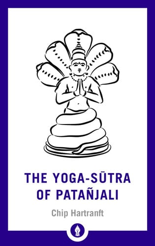 The Yoga-Sutra of Patanjali A New Translation with Commentary