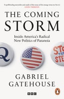 The Coming Storm Inside America's Radical New Politics of Paranoia#