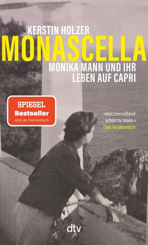 Monascella Monika Mann und ihr Leben auf Capri