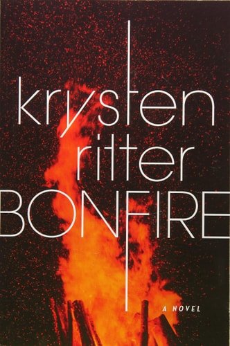 Bonfire A Novel