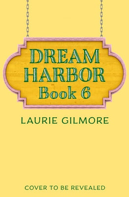 The Daisy Chain Flower Shop (Dream Harbor, Book 6)
