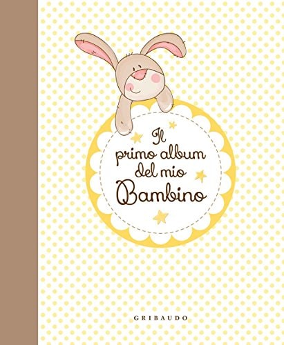 Il primo album del mio bambino