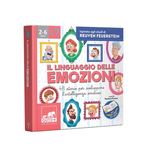 Il linguaggio delle emozioni. 48 storie per sviluppare l'intelligenza emotiva. Ispirato agli studi di Reuven Feuerstein. Ediz. a colori