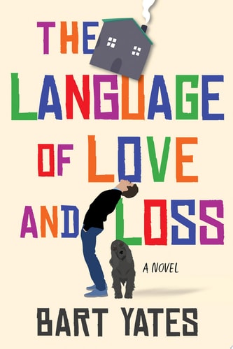 The Language of Love and Loss A Witty and Moving Novel Perfect for Book Clubs