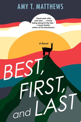 Best, First, and Last