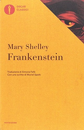 Frankenstein ossia il moderno Prometeo