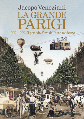 La grande Parigi 1900-1920, il periodo d'oro dell'arte moderna