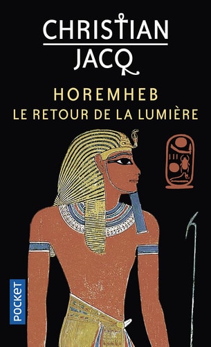 Horemheb Le retour de la lumière