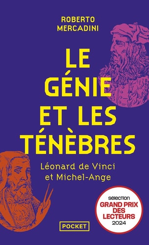 Le génie et les ténèbres Léonard de Vinci et Michel-Ange
