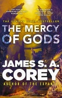 The Mercy of Gods The Spectacular New Space Opera from the Master of SF