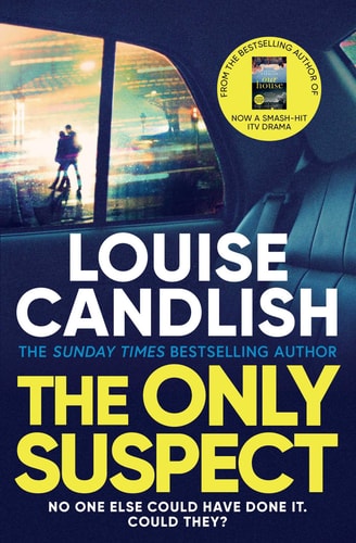 The Only Suspect A 'twisting, Seductive, Ingenious' Thriller from the Bestselling Author of the Other Passenger