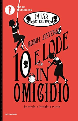 10 e lode in omicidio. Miss Detective