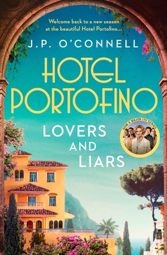 Hotel Portofino - Lovers and Liars A Major ITV Drama