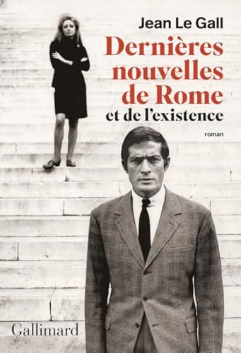 Dernières nouvelles de Rome et de l'existence roman