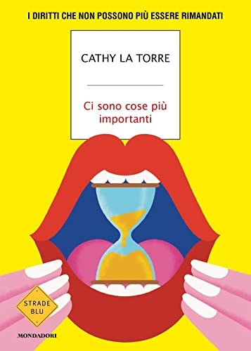 Ci sono cose più importanti i diritti che non possono più essere rimandati