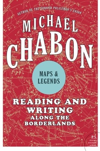 Maps and Legends Reading and Writing Along the Borderlands