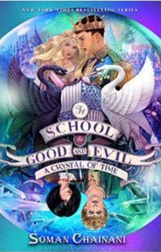The School for Good and Evil (5) - a Crystal of Time