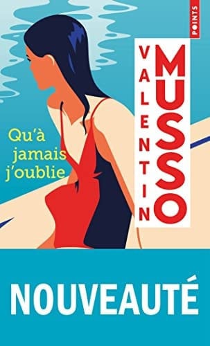 Qu'à jamais j'oublie: roman