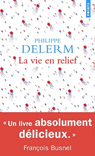 La vie en relief