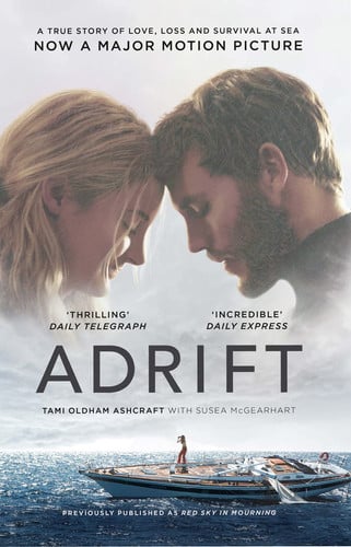 Adrift A True Story of Love, Loss and Survival at Sea