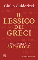 Il lessico dei Greci una civiltà in 30 parole