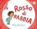 Rosso di rabbia. Ediz. a colori