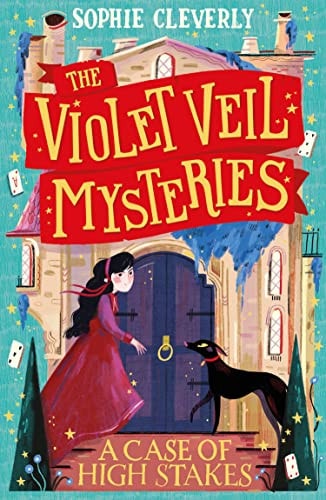A Case of High Stakes The Violet Veil Mysteries #3
