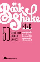 Pink 50 storie della durata di un click