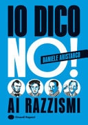 Io dico no! Ai razzismi. Ediz. a colori