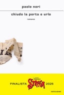 Chiudo la porta e urlo romanzo