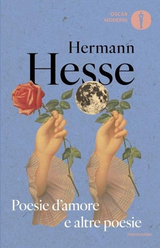 Poesie d'amore e altre poesie. Testo tedesco a fronte