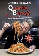 Quanto burro? 80 ricette abbondanti da condividere con tutti