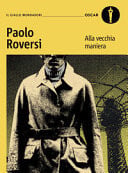 Alla vecchia maniera. Il primo caso del commissario Botero