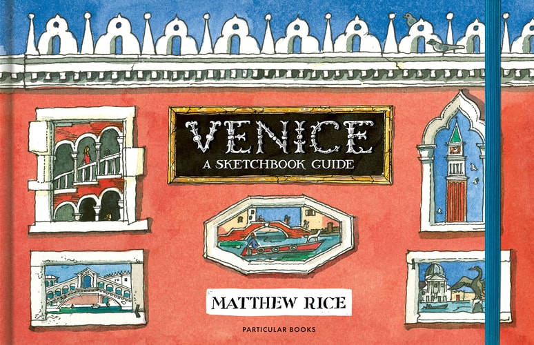 Venice A Sketchbook Guide