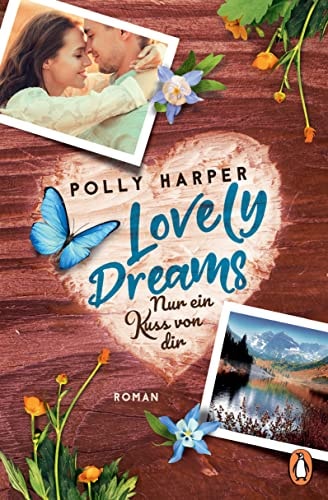 Lovely Dreams. Nur ein Kuss von dir Roman